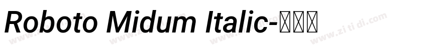 Roboto Midum Italic字体转换